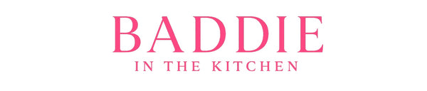 There's A Baddie in the Kitchen